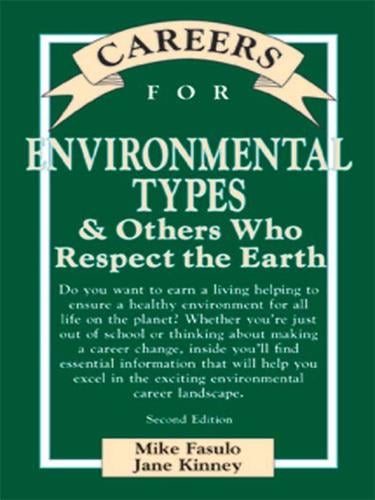 Careers for Environmental Types & Others Who Respect the Earth