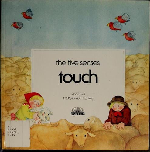 The five senses--touch