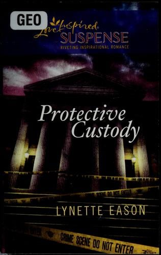Protective custody