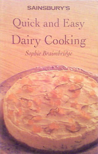 Quick and Easy Dairy Cooking