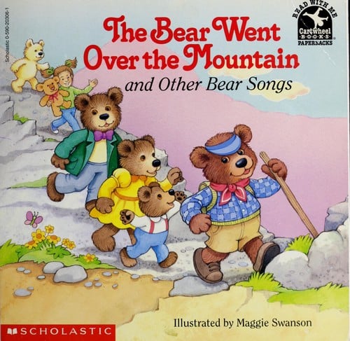 The bear went over the mountain and other bear songs