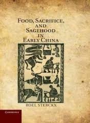 Food, sacrifice, and sagehood in early China