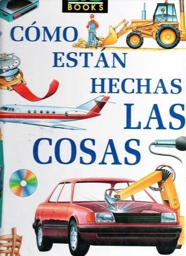 Cómo Están Hechas Las Cosas