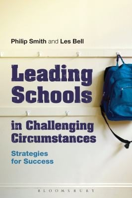 Leading Schools In Challenging Circumstances Strategies For Success