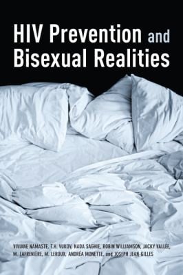 Prevention Possibilities Bisexual Realities And Hiv Educaton In Montreal