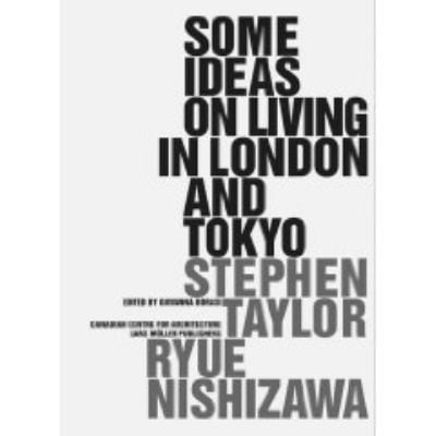Some Ideas on Living in London and Tokyo
