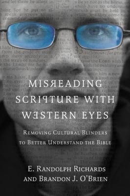 Misreading Scripture With Western Eyes