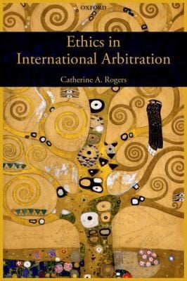 Ethics In International Arbitration