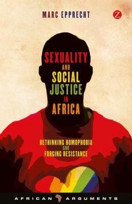 Sexuality and Social Justice in Africa
African Arguments
