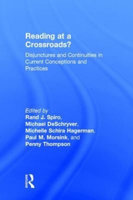 Reading At A Crossroads Disjunctures And Continuities In Conceptions And Practices Of Reading In The 21st Century