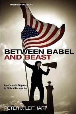 Between Babel and Beast
Theopolitical Visions