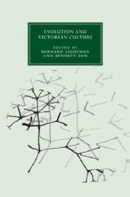 Evolution and Victorian Culture
Cambridge Studies in NineteenthCentury Literature Culture