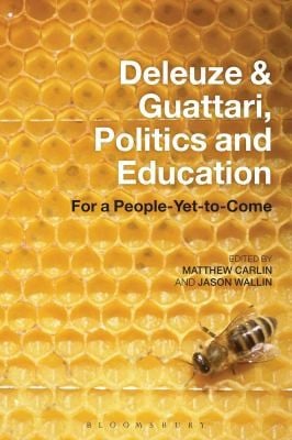 Deieuze Guattari Politics And Education New Essays