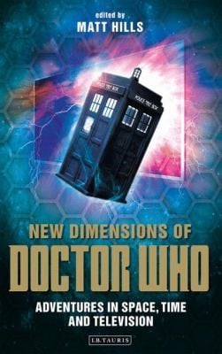 New Dimensions of Doctor Who
Reading Contemporary Television