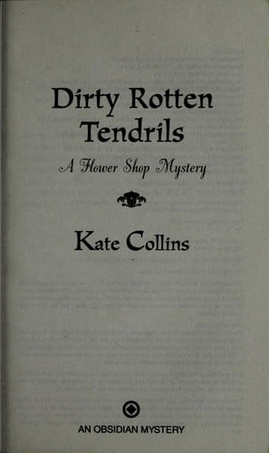 Dirty rotten tendrils