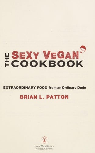 The sexy vegan cookbook