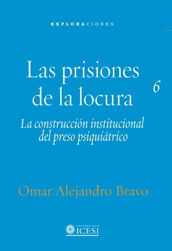 Las prisiones de la locura
