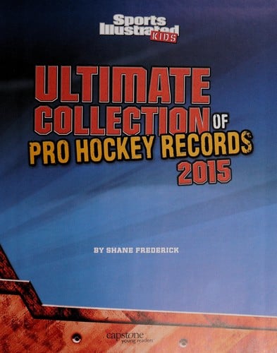 Ultimate Collection of Pro Hockey Records 2015