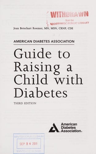 American Diabetes Association guide to raising a child with diabetes
