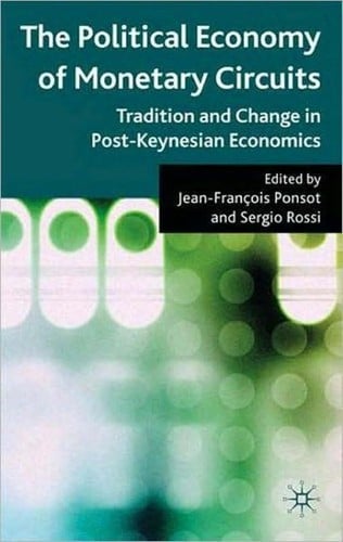 The political economy of monetary circuits