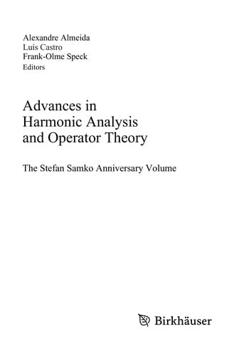 Advances in Harmonic Analysis and Operator Theory