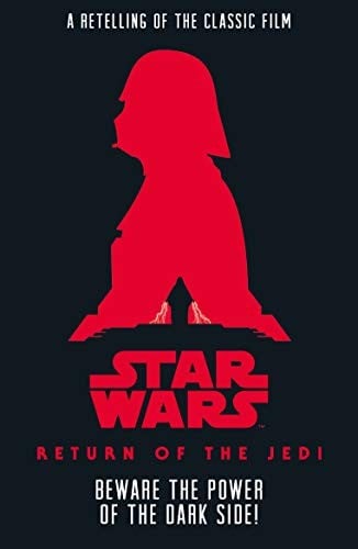 Star Wars Return of the Jedi - Beware the Power of the Dark Side!