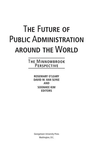 The future of public administration, public management, and public service around the world