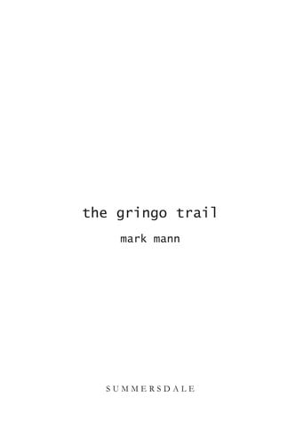 The gringo trail
