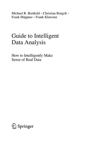 Guide to intelligent data analysis