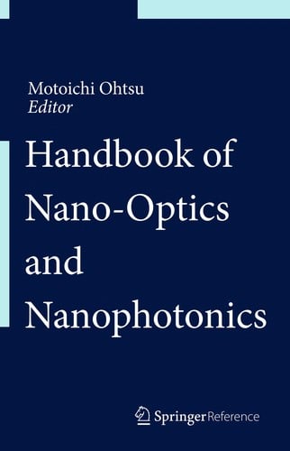 Handbook of Nano-Optics and Nanophotonics