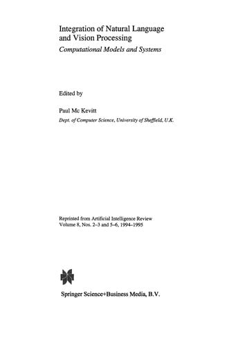 Integration of Natural Language and Vision Processing