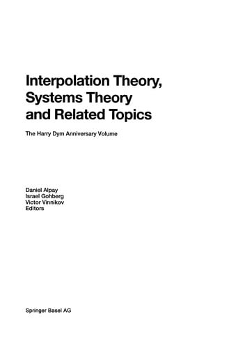 Interpolation Theory, Systems Theory and Related Topics