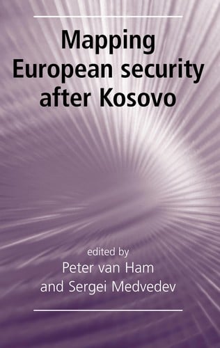 Mapping European security after Kosovo