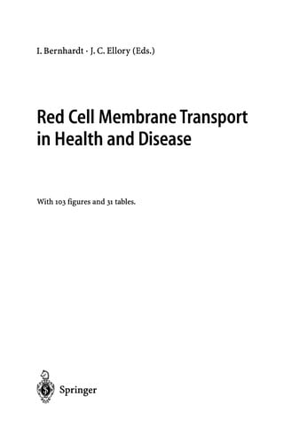 Red Cell Membrane Transport in Health and Disease