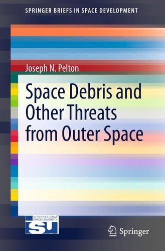 Space Debris and Other Threats from Outer Space