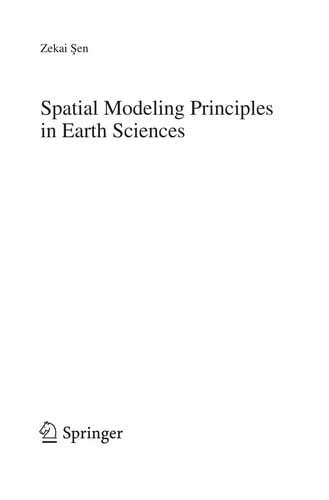Spatial Modeling Principles in Earth Sciences