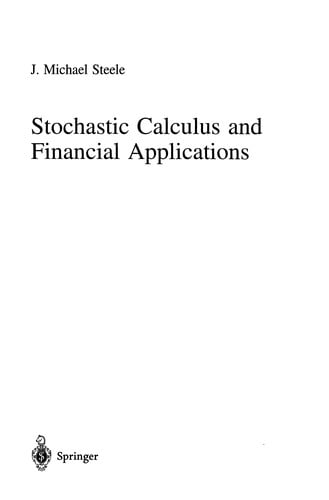 Stochastic Calculus and Financial Applications