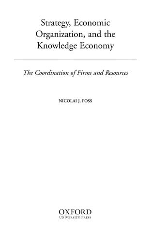 Strategy, economic organization, and the knowledge economy