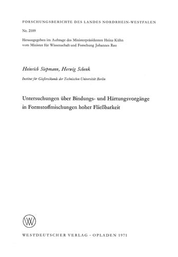 Untersuchungen über Bindungs- und Härtungsvorgänge in Formstoffmischungen hoher Fließbarkeit