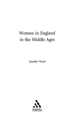 WOMEN IN ENGLAND IN THE MIDDLE AGES