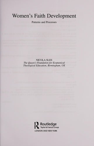 WOMEN'S FAITH DEVELOPMENT: PATTERNS AND PROCESSES