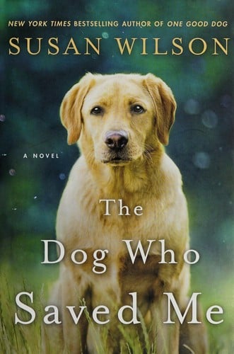 The dog who saved me
