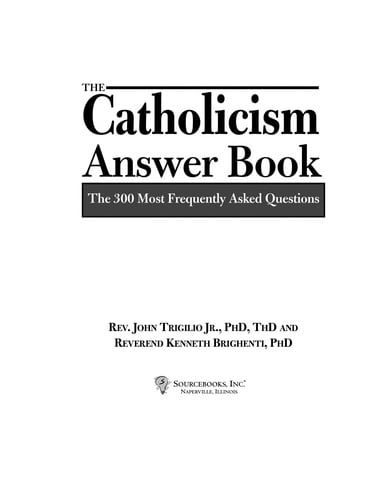The Catholicism answer book