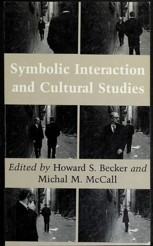Symbolic interaction and cultural studies