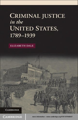 Criminal justice in the United States, 1789-1939
